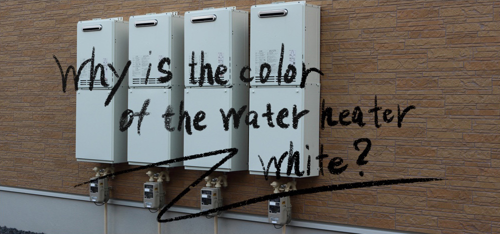 why is the color of the water heater white?